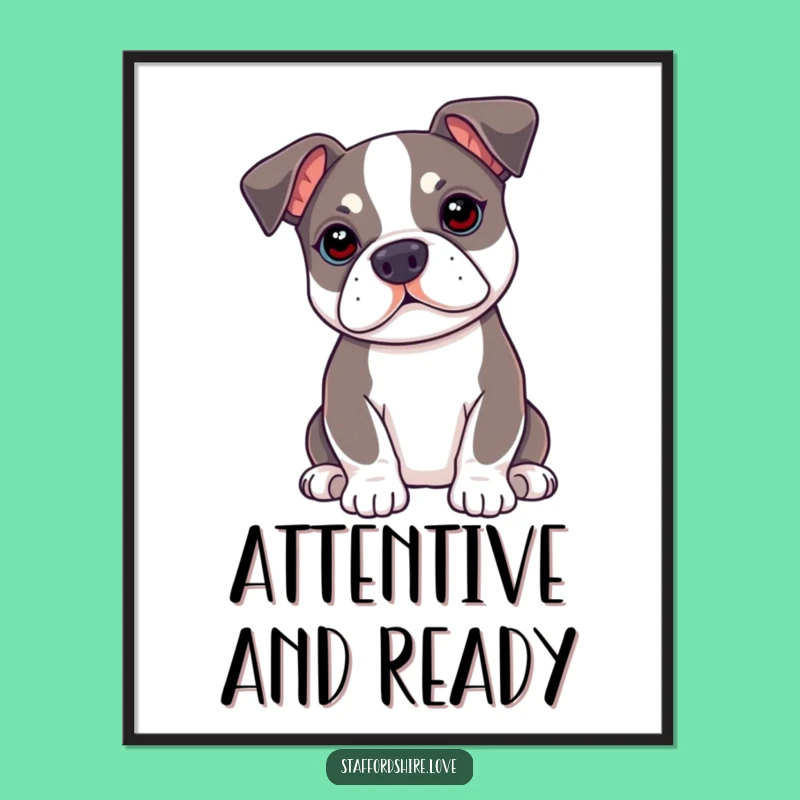 Funny Kawaii Staffy Poster - Alert Ears for Your Wall Art