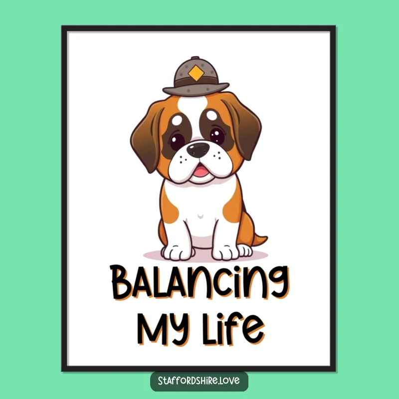 Funny Saint Bernard Hat Balance Poster: Art That's Top-Notch Humor!