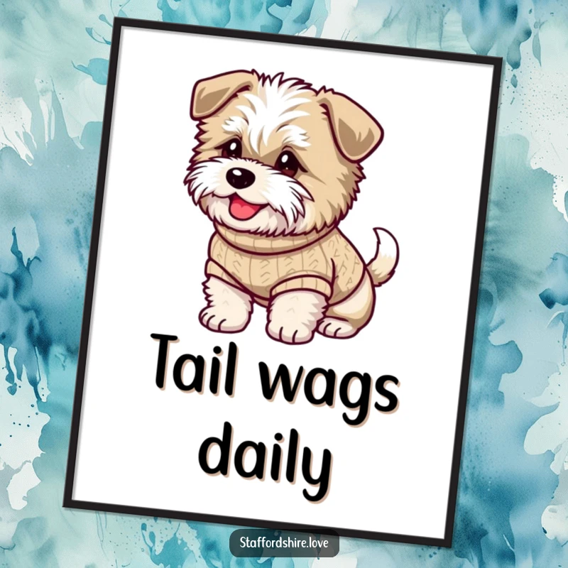Funny poster of a fluffy Staffordshire dog in a knitted sweater, with its tail wagging uncontrollably in happiness.