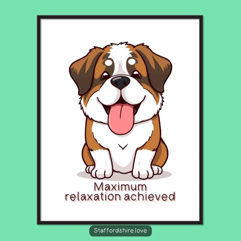 Funny Saint Bernard Relaxed Poster: Happy Sigh Tongue Art for a Chill, Hilarious Gift