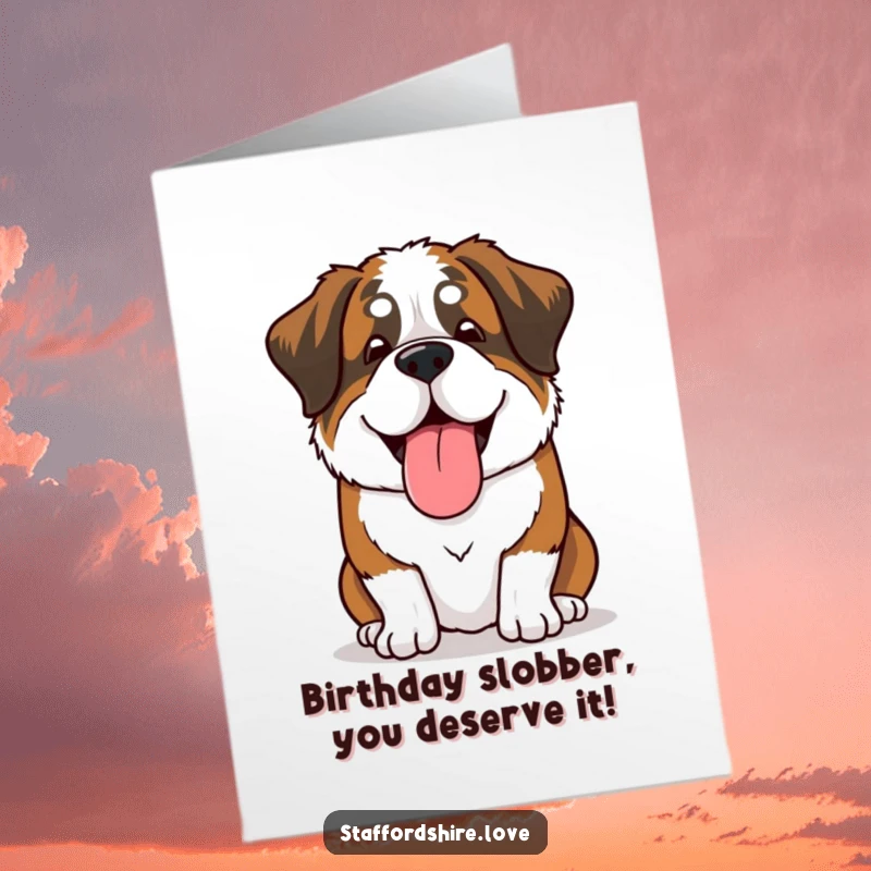 Funny Free Printable Birthday Card: Saint Bernard dog with tongue lolling out, sighing happily, a relaxed birthday wish.