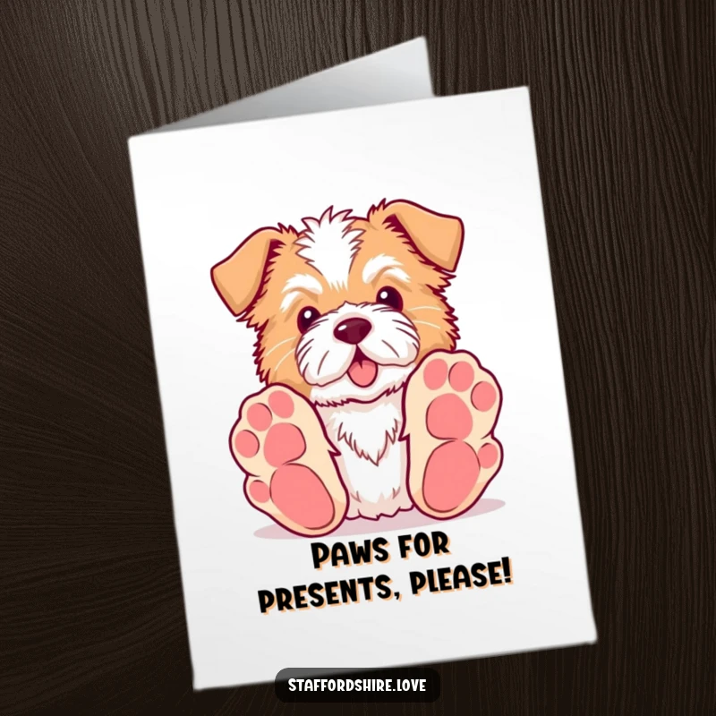 Funny Free Printable Birthday Card: Kawaii Staffordshire dog with big paws reaches eagerly for a fun toy.