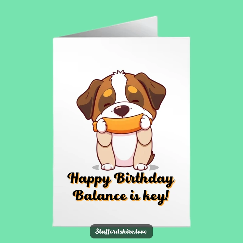 Free Printable Birthday Card: Talented Saint Bernard, Funny Downloadable Gift for Amazing Celebrations