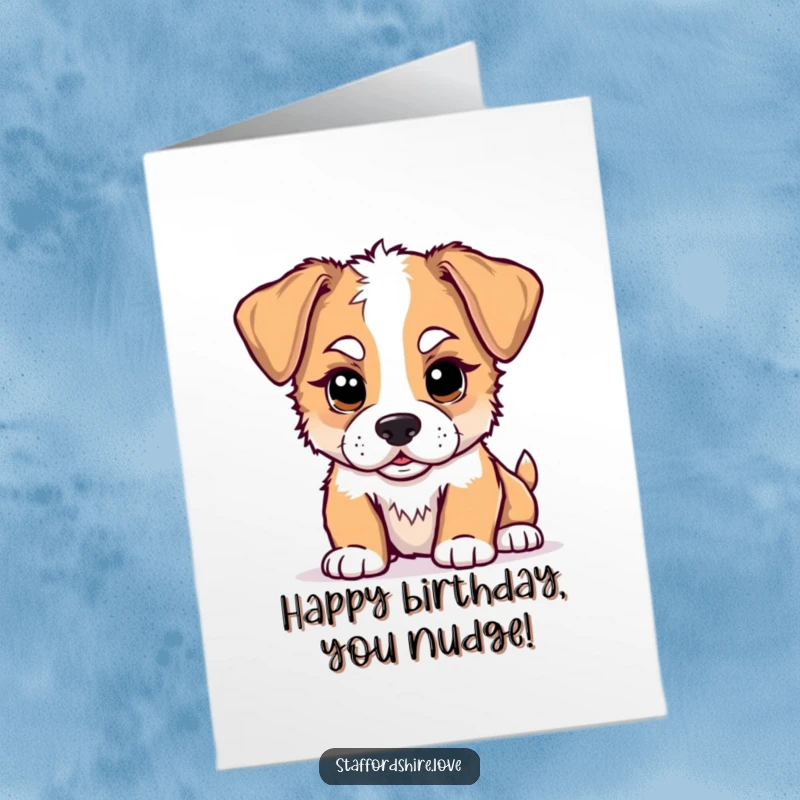 Funny Free Printable Happy Birthday card featuring a kawaii Staffordshire puppy with floppy ears, playfully nudging with a sweet, charming expression.
