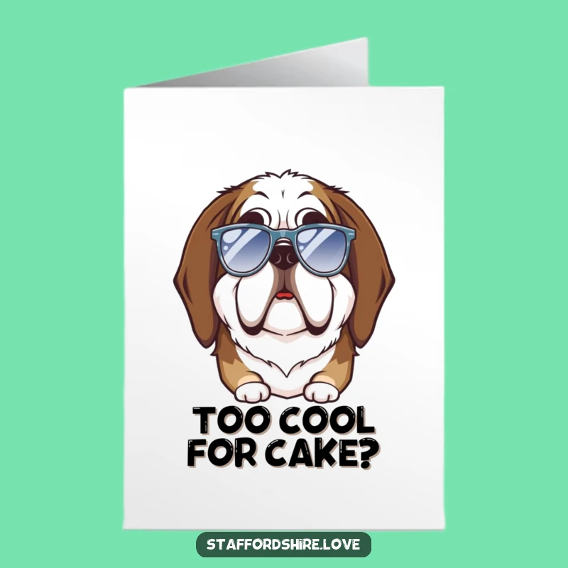 Free Printable Birthday Card: Goofy Saint Bernard in Tiny Sunglasses - Funny Dog Downloadable Gift
