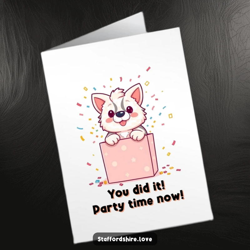 Funny Free Printable Congratulations Card: Staffordshire dog bursting from gift box with confetti, a wild celebration.