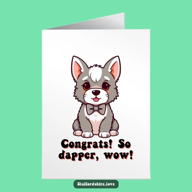 Free Printable Dapper Staffy Congrats Card: Funny Bowtie Dog Downloadable