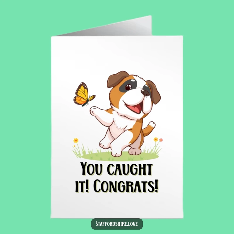 Free Printable Congrats Card: Puppy's Butterfly Pursuit - Funny Downloadable Gift