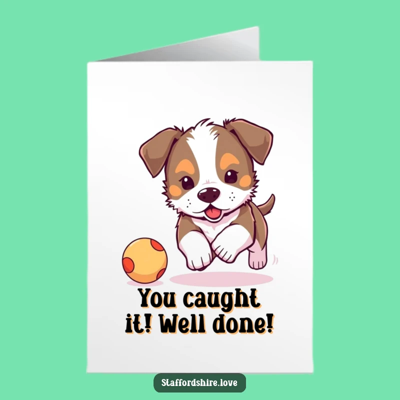 Free Printable Congrats Card: Staffy Puppy Ball Chase, Joyful Downloadable Greeting