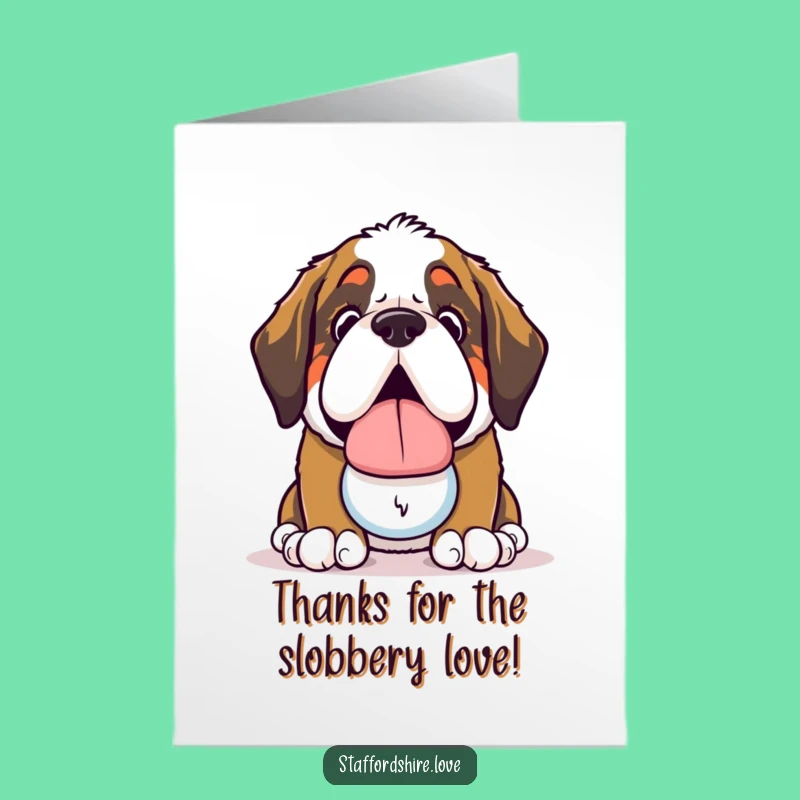 Free Printable Thank You Card: Saint Bernard's Slobbery Thanks - Downloadable