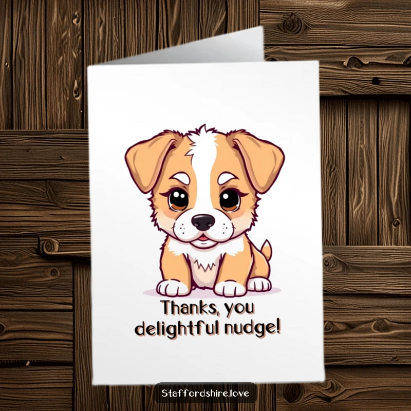 Funny Free Printable Thank You card featuring a kawaii Staffordshire puppy with floppy ears, playfully nudging to show appreciation with irresistible cuteness.