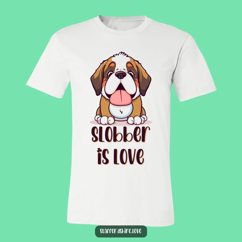 Funny Saint Bernard Slobbery Toy T-Shirt: Wear Your Dog's Love!